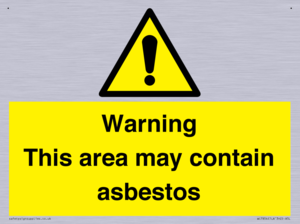 Warning This area may contain asbestos
